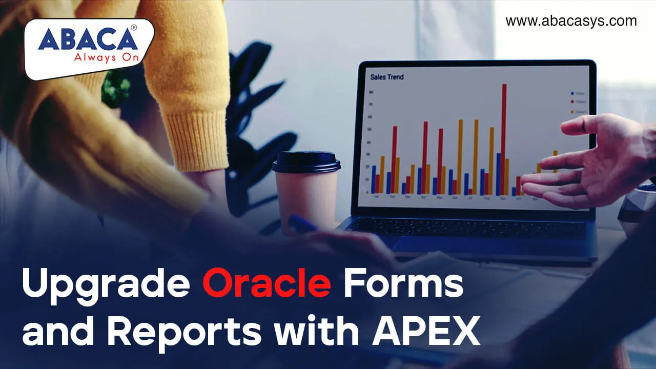 Upgrade Oracle Forms and Reports with APEX