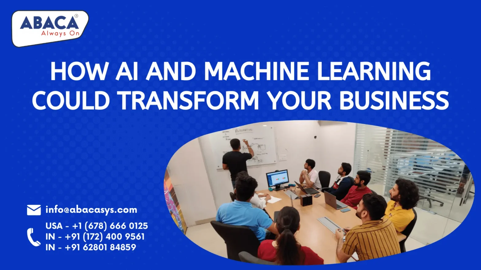 How AI and Machine Learning Could Transform your Business