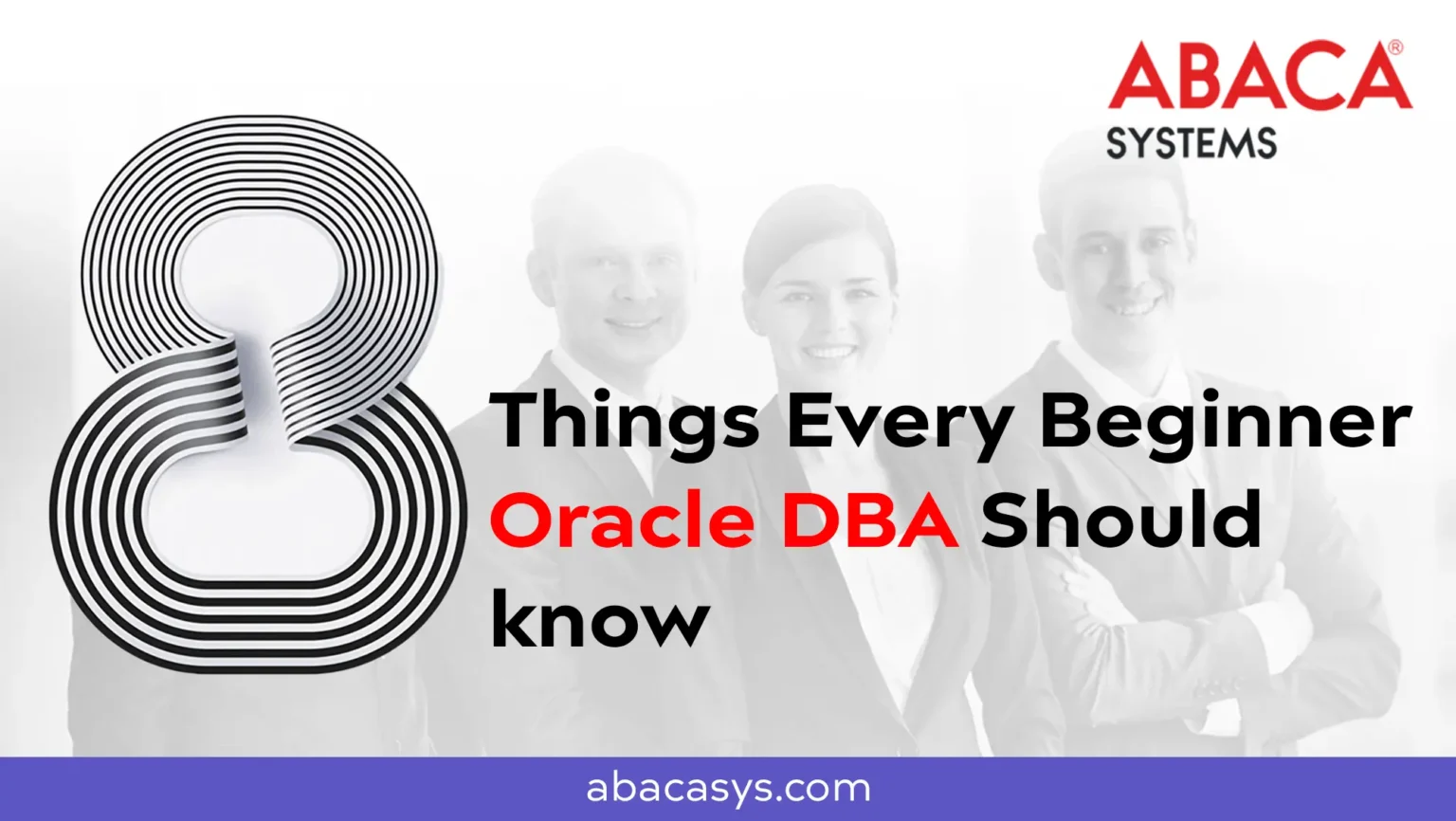 8 Things Every Beginners Oracle DBA Should Know